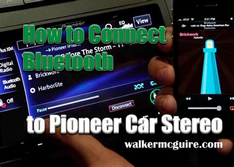 5 Simple Steps To Get Your Music Flowing: Connecting Your Devices To Pioneer Bluetooth