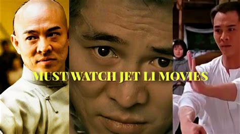 Top Jet Li Movies Of All Time Youtube