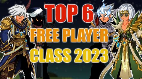 AQW Top 6 Free Player Classes 2023 YouTube