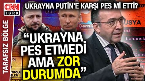 Putin Donbas a Bir Adım Daha Mı Yakın Abdullah Ağar Ukrayna Rusya