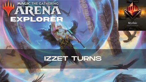 Izzet Turns Explorer BO1 Mythic MTG Arena YouTube