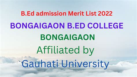 Bongaigaon B Ed College Admission Merit List Affiliated By