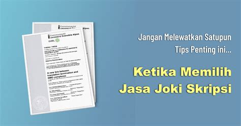 Tips Penting Memilih Jasa Joki Skripsi Agar Tidak Menyesal Saat