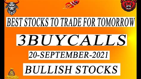 Best Stocks To Trade For Tomorrow Buy Calls Technicalanalysis