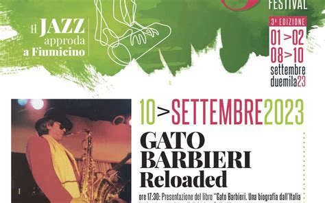 GATO BARBIERI Reloaded Domenica 10 Settembre 2023 Museo Del Saxofono