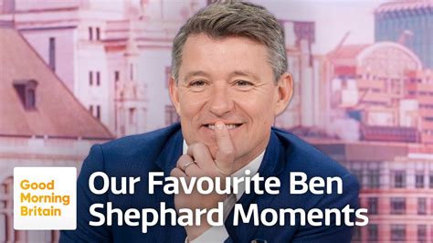 It S Ben Shephard S Last Day On Good Morning Britain Our Favourite