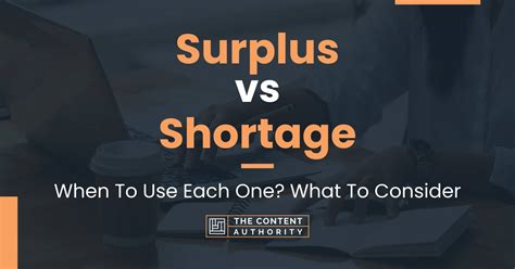 Surplus Vs Shortage When To Use Each One What To Consider