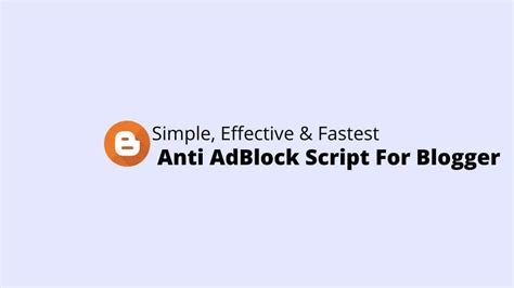 Most Advanced Anti Adblock Script For Blogger Pbt