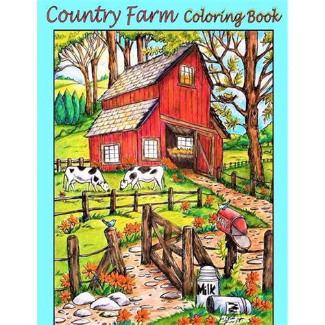 Buy Country Farm Coloring Book: Country Farm Scenes Coloring Book Relax & Find Your True Colors ...