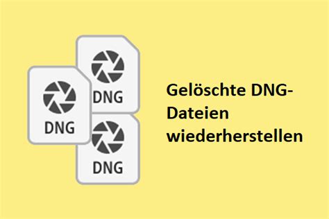 Gel Schte Dng Dateien Wiederherstellen Windows Mac