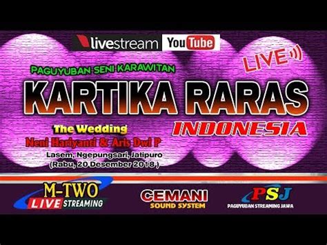 Live M Two Pro Kartika Raras Sesion Lasem Des