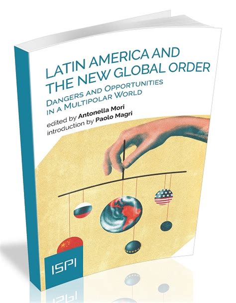 Multipolarity And The Future Of Regionalism Latin America And Beyond