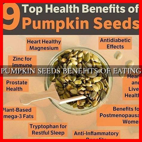 PUMPKIN SEEDS BENEFITS OF EATING - Wadaef
