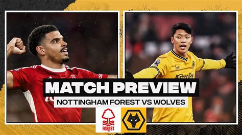 Wolves X Nottingham Forest Minuto A Minuto - Nottingham Forest vs Wolves - Match Preview - YouTube