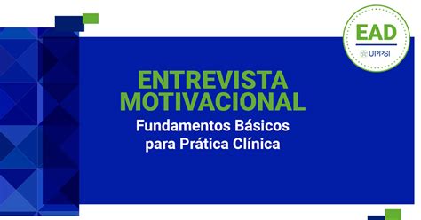 Entrevista Motivacional Fundamentos Básicos Para a Prática Clínica