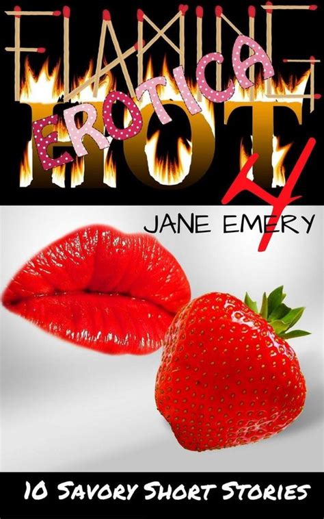 Flaming Hot Erotica Flaming Hot Erotica Vol Four Savory Short Stories Bol