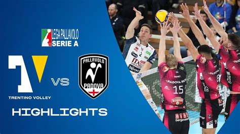 Trentino Vs Padova Highlights Superlega 22a Giornata YouTube