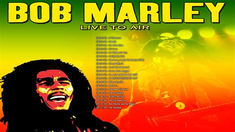 Bob Marley Greatest Hits Reggae Song Top Best Song Bob Marley