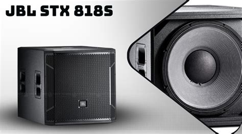 Loa Sub JBL STX 818S Chính Hãng Cao Cấp Vfun Audio