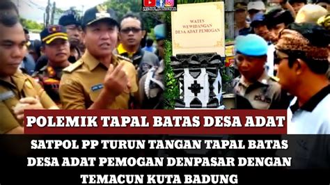 Konflik Tapal Batas Desa Adat Pemogan Denpasar Dengan Wilayah Adat