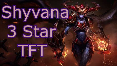 Tft Set Star Shyvana Ranked Youtube