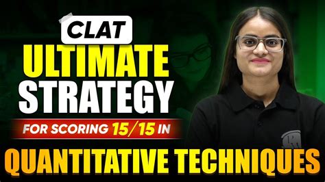 Clat Quantitative Techniques Strategy For Scoring Clat Youtube