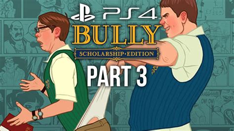 Bully Ps4 Gameplay Walkthrough Part 3 Ultimate Wedgie Canis Canem Edit Youtube