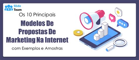 Os 10 Principais Modelos De Propostas De Marketing Na Internet