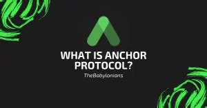 What Is Anchor Protocol Anc