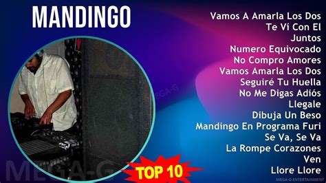 M A N D I N G O Mix Maiores Sucessos S Music Top Latin Music