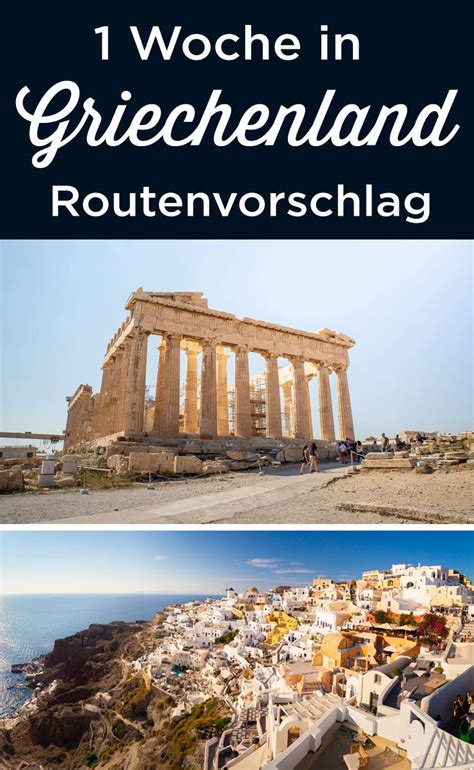 Griechenland Rundreise Route 1 Woche Routenvorschlag Tipps 2021