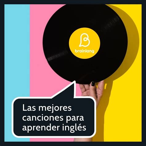 Las Mejores Canciones Para Aprender Ingl S Con Mucho Ritmo