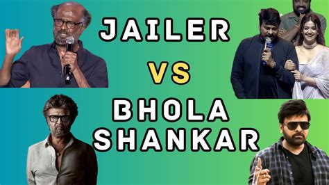 Jailer Vs Bhola Shankar Rajinikanth Vs Chiranjeevi Hit Or Flop Movie Comparison And