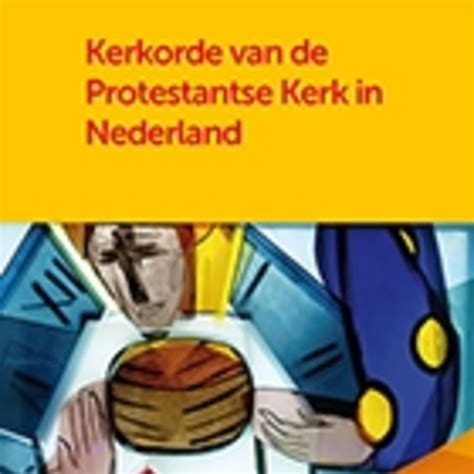 Kerkorde Van De Protestantse Kerk In Nederland