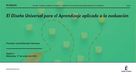 Curso Crfpclm El Dise O Universal Para El Aprendizaje Dua Aplicado