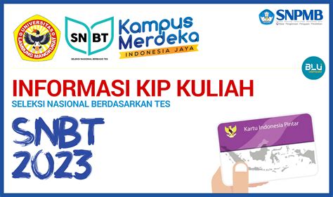 Informasi Kip Kuliah Bagi Calon Mahasiswa Baru Jalur Snbt 2023 Penerimaan Mahasiswa Baru