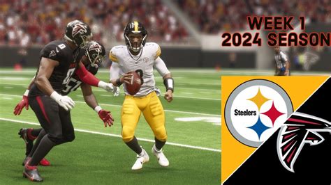 Pittsburgh Steelers Vs Atlanta Falcons 2024 Nfl Season Week 1 Madden 24