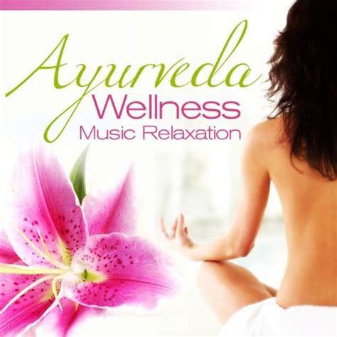 Amazon Musicでvarious Artistsのayurveda Wellness Music Relaxation Vol 1