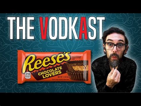 Reese S Chocolate Lover S Peanut Butter Cup Review Demo The Vodkast