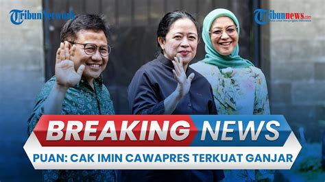 Breaking News Konferensi Pers Puan Maharani Seusai Bertemu Pkb Cak