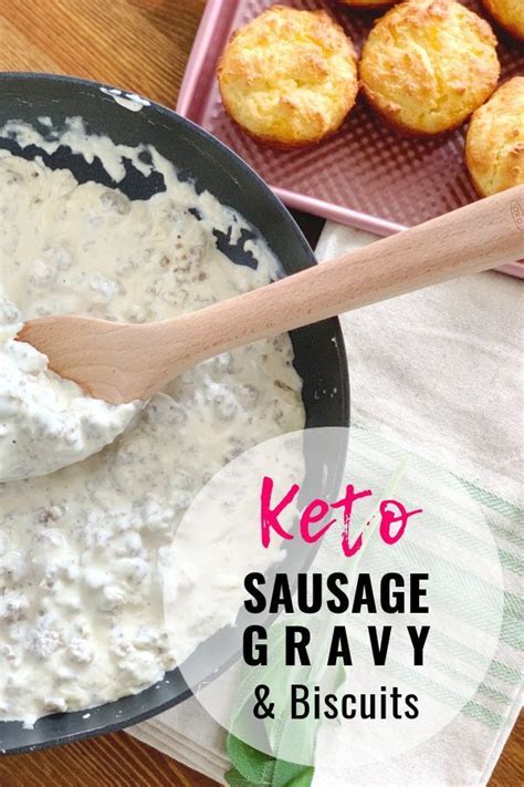 Keto Sausage Gravy And Biscuits Easy Keto Breakfast Ideas Of Keto