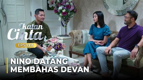 Bahas Devan Nino Gak Mau Elsa Kena Tipu Lagi Ikatan Cinta Eps