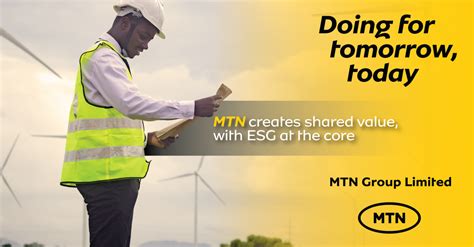 Mtn Creates Shared Value With Esg At The Core