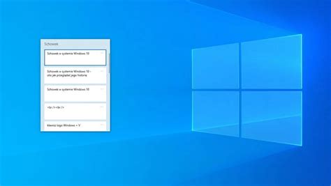 Schowek w systemie Windows 10 oto jak przeglądać jego historię