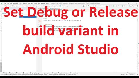 How To Set The Build Variant Debug Or Release In Android Studio