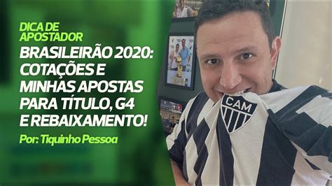 Brasileirão 2020 Minhas apostas para título G4 e rebaixamento YouTube