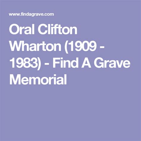 Oral Clifton Wharton 1909 1983 Find A Grave Memorial Find A