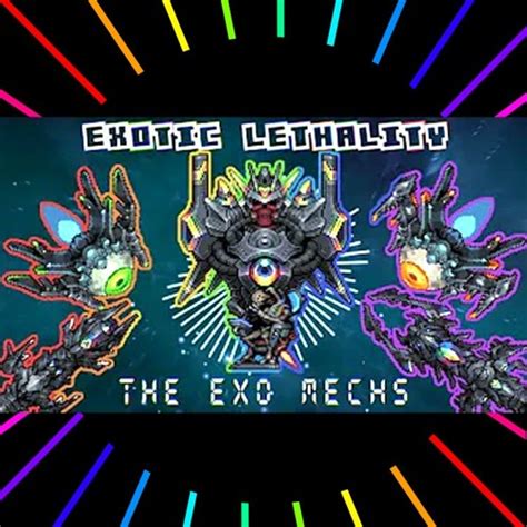 Stream Prismaace Terraria Calamity Hardcore Exotic Lethality Exo Mechs Theme By