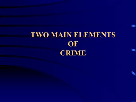 Two Main Elements Of Crime