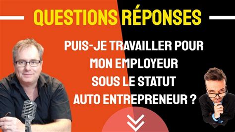 🔴 [auto Entrepreneur Et SalariÉ] Travailler Pour Son Employeur Sous Le